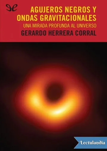 Agujeros negros y ondas gravitacionales de Gerardo Herrera Corral, portada del libro