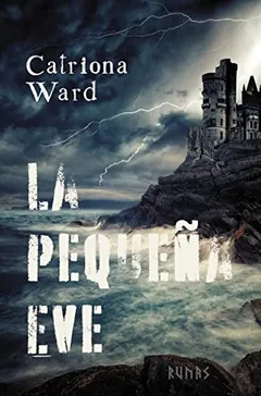 La pequeña Eve de Catriona Ward, portada del libro