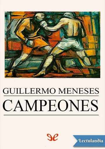 Campeones de Guillermo Meneses, portada del libro