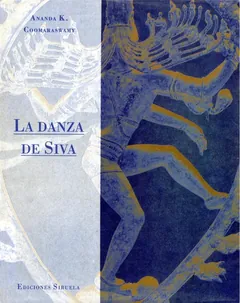 La danza de Śiva - Ananda Coomaraswamy