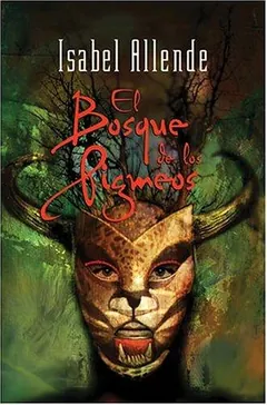 El bosque de los pigmeos - Isabel Allende