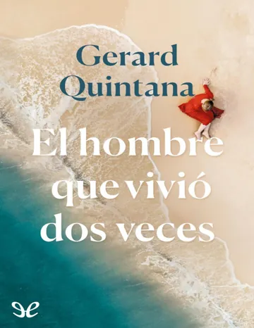 El hombre que vivió dos veces de Gerard Quintana, portada del libro