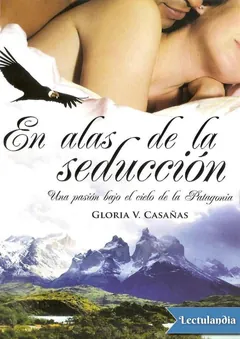 En alas de la seducción - Gloria V. Casañas