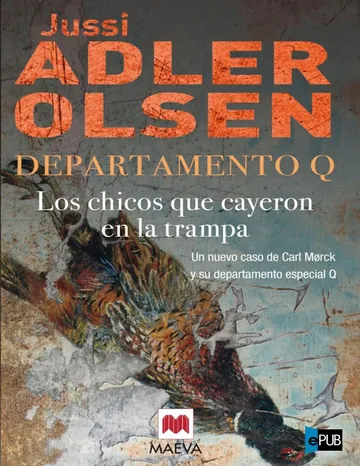 Los chicos que cayeron en la trampa de Jussi Adler-Olsen, portada del libro