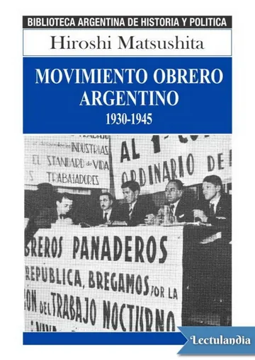 Movimiento obrero argentino 1930-1945 de Hiroshi Matsushita, portada del libro