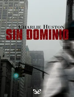 Sin dominio - Charlie Huston