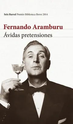 Ávidas pretensiones de Fernando Aramburu, portada del libro