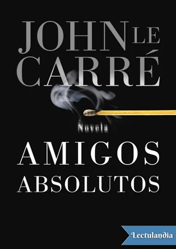 Amigos absolutos de John le Carré, portada del libro