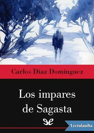 Los impares de Sagasta de Carlos Díaz Domínguez, portada del libro