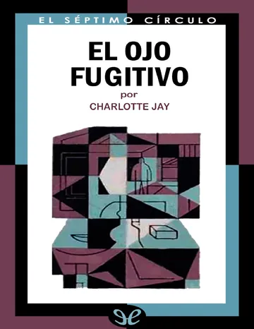El ojo fugitivo de Charlotte Jay, portada del libro