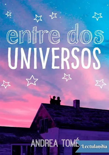 Entre dos universos de Andrea Tomé, portada del libro