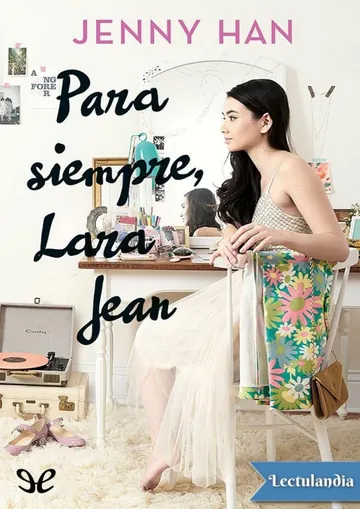 Para siempre, Lara Jean de Jenny Han, portada del libro