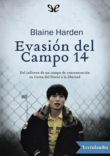 Evasión del Campo 14 de Blaine Harden, portada del libro