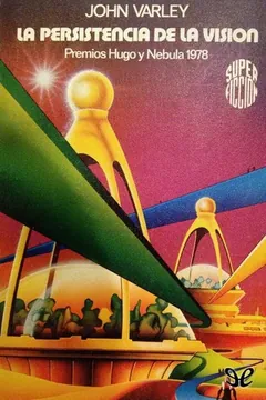 La persistencia de la visión de John Varley, portada del libro