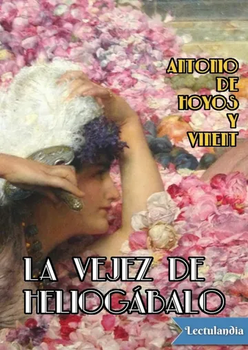 La vejez de Heliogábalo de Antonio de Hoyos y Vinent, portada del libro