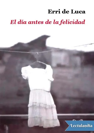 El día antes de la felicidad de Erri De Luca, portada del libro