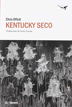 Kentucky seco - Chris Offutt