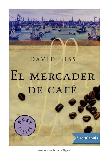 El mercader de café de David Liss, portada del libro