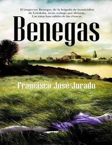 Benegas de Francisco Jose Jurado, portada del libro