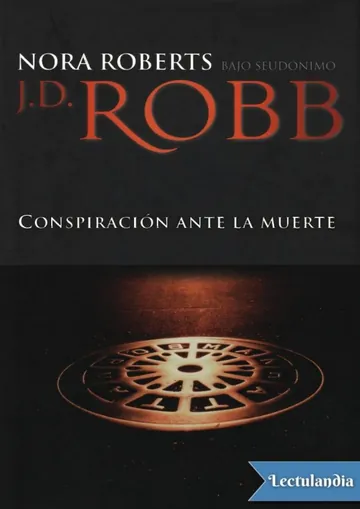 Conspiración ante la muerte de J. D. Robb, portada del libro