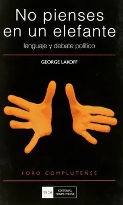 No pienses en un elefante de George Lakoff, portada del libro