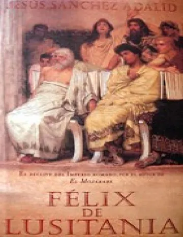 Félix de Lusitania de Jesus Sanchez Adalid, portada del libro