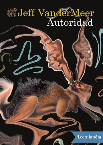 Autoridad de Jeff VanderMeer, portada del libro