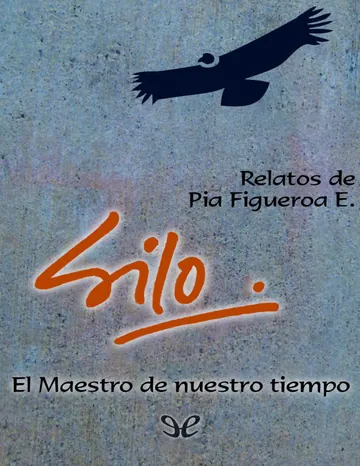 Silo. El Maestro de nuestro tiempo de Pia Figueroa Edwards, portada del libro