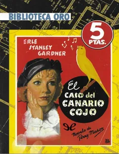 El caso del canario cojo (Edición ilustrada) - Erle Stanley Gardner