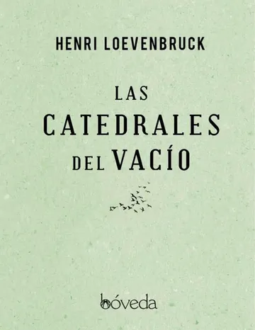 Las catedrales del vacio (.) de Henri Loevenbruck, portada del libro