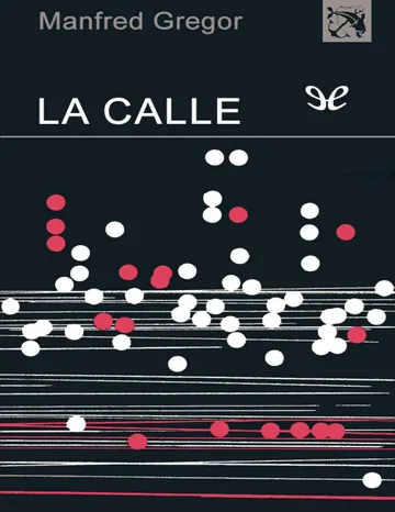 La calle de Manfred Gregor, portada del libro