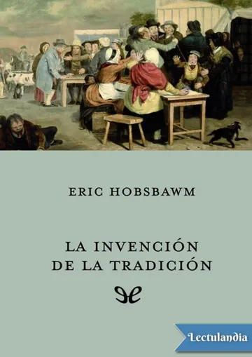 La invención de la tradición de Eric Hobsbawm, portada del libro
