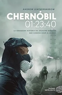 Chernóbil 01:23:40 de Andrew Leatherbarrow, portada del libro