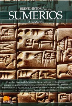 Breve historia de los sumerios de Ana Martos Rubio, portada del libro
