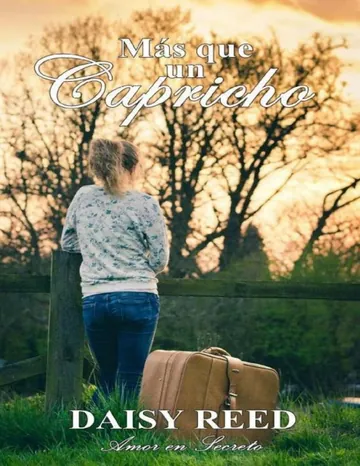 M?s que un Capricho: Amor en Secreto II de Daisy Reed, portada del libro