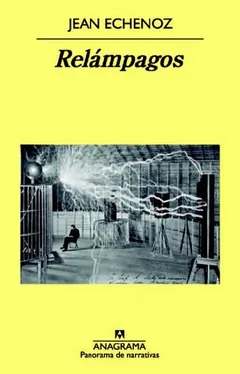 Relámpagos de Jean Echenoz, portada del libro