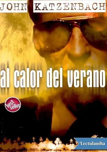 Al calor del verano de John Katzenbach, portada del libro