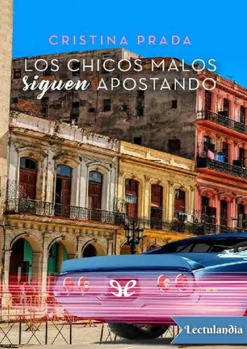Los chicos malos siguen apostando de Cristina Prada, portada del libro