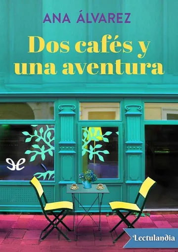 Dos cafés y una aventura de Ana Álvarez, portada del libro