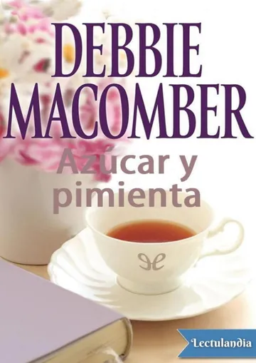 Azúcar y pimienta de Debbie Macomber, portada del libro