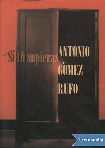 Si tú supieras de Antonio Gómez Rufo, portada del libro