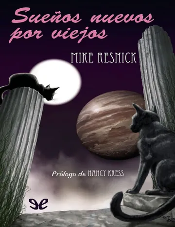 Sueños nuevos por viejos de Mike Resnick, portada del libro