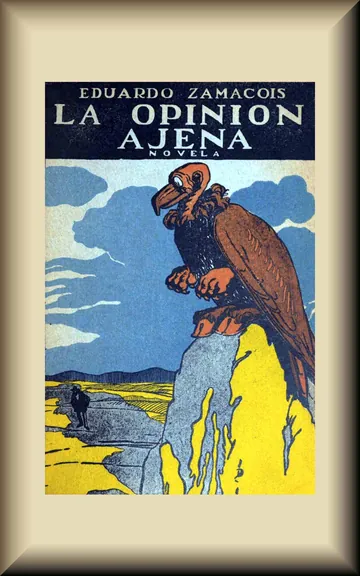 La opinión ajena de Eduardo Zamacois, portada del libro