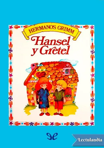 Hansel y Gretel de Hermanos Grimm, portada del libro