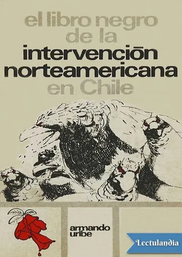El libro negro de la intervención norteamericana en Chile de Armando Uribe, portada del libro