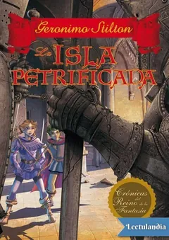 La isla petrificada - Geronimo Stilton