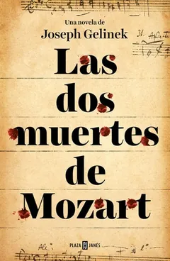 Las dos muertes de Mozart - Gelinek Joseph