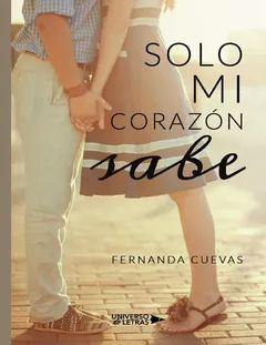 Solo mi corazon sabe - Fernanda Cuevas