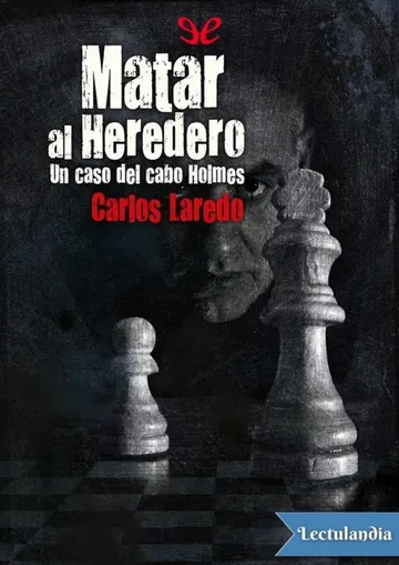 Matar al heredero de Carlos Laredo Verdejo, portada del libro