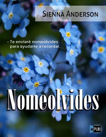 Nomeolvides de Sienna Anderson, portada del libro